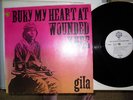 GILA - BURY MY HEART AT WOUNDED KNEE - WB 46234 GERMANY