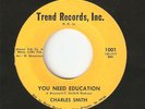 Charles Smith 45 You Need Education / Tell(N Soul) NM