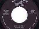 Elvis Single - Blue Moon - G.I. Pressung RCA 47-6640