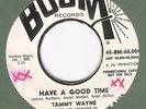 Northern Soul-Tammy Wayne-Have a good time-Boom W/DJ