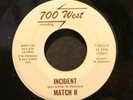 45 MATCH II on 700 WEST Make A Little funk rock breaks