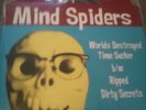 MIND SPIDERS Dirtnap 7