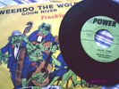 Frankie Stein & Ghouls Goon River Weerdo Wolf 45 + PS