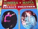 LA MAFIA Y LA SOMBRA Finally Together TEJANO TEX MEX LP