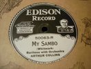 EDISON 50063 Arthur Collins MY SAMBO Coon Song N-