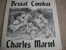 PUNK/OI/SKINS-BRUTAL COMBAT-CHARLES MARTEL- ORIG LP