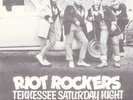 The Riot Rockers - Tennesse Saturday Night  Raw Records