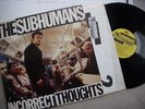 SUBHUMANS Incorrect KBD punk DOA Black Flag FriendsORIG