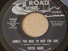 RARE SOUL, PATTI WARD, (GIRLS) WAIT FOR LOVE, ON ROAD
