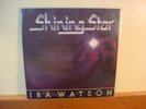 IRA WATSON BLACK GOSPEL MODERN SOUL Shining Star RARE