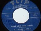 Richard Berry 45 Flip soul Have Love Will Travel