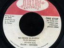 Glen Brown - No More Slavery / South East Rock JA 45 ??
