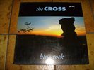 THE CROSS (QUEEN - ROGER TAYLOR) - BLUE ROCK - LP EX