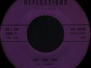 REFLECTIONS Let Me Go / A Little Bit More Garage 45 VG+