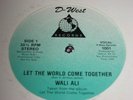 WALI ALI-Let The World Come Together 12