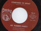 Mr Floods Party - Compared To What - Rare Issue