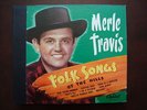 78 ALBUM Merle Travis FOLK SONGS OF THE HILLS N.O.S
