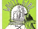 X - White Girl 7inch 1980 kbd CALI PUNK dangerhouse