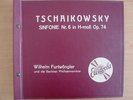 ELECTROLA TSCHAIKOWSKY SINFONIE Nr6 WILHELM FURTWÄNGLER