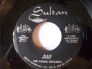 45 RPM Record - THE SOCIAL OUTCASTS - SULTAN # 1003 VG