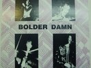 Bolder Damn: Mounrning - LP - N.M. & MEGA RAR