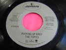 THE TOPICS RARE 70's Soul 45 Mercury Booking Up *HEAR*