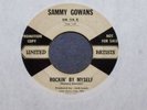 Rare 1958 Rockabilly-Sammy Gowans-Rockin' By Myself