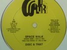 COSMIC BOOGIE* Disc & That - Space Walk *GEORGE KERR*