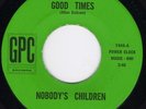 Nobody's Children-Good Times snarling 67 TX punk M HEAR