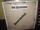 ROUGH JUSTICE THE ALLEGIANCE ROCK O RAMA LP 12
