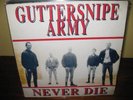 GUTTERSNIPE ARMY NEVER DIE LP CLASSIC UK OI PUNK RAC
