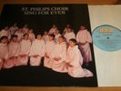 REB 692 ST PHILIPS CHOIR SING FOR EVER VERY RARE NM/NM