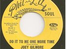 JOEY GILMORE 45  Do It To Me One More Time