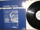 MANFRED SCHOOF rare EUROPEAN ECHOES lp FREE JAZZ
