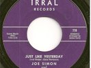 JOE SIMON Northern 45  Just Like Yesterday