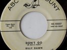 rare Soul R&B 45 BILLY DAWN don't go Listen