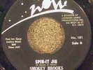 SMOKEY BROOKS Spin-It Jig NOW Records FUNK 45