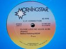 Disco 12” V.I.P. Connection Please Love Me Again 1976