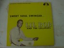 Lil Bob And The Lollipops Sweet Soul Swinger LP