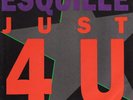 ESQUILLE JUST 4 YOU RARE SWEDISH ELECTRO BOOGIE FUNK 7