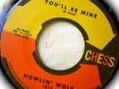 Howlin Wolf, You'll Be Mine Chess 45 New Breed R&B orig