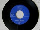 Hop Skip Jump/Craven' (45RPM) Bobby Roberts HUT Records