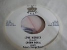 CROWN ROYAL- LOVE MELDLEY- RARE TEXAS LATIN SOUL