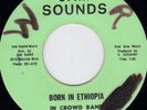 IN CROWD - BORN IN ETHIOPIA on the JAM SOUNDS label  ??