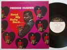 FREDDIE HUGHES Send My Baby Back ORIGINAL 60'S SOUL LP