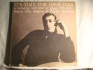 DAVE PIKE-IT'S TIME FOR-DG BLUE LABEL MONO- NM