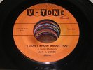 Jay J Jones NORTHERN SOUL 45 I Dont Know About You / Br