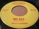 BILLY LATHREM Bird Walk SUN-RAY ROCKABILLY ROCKER 45