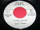 Nor Soul 45 DAN PENN Close To Me-Let Them FAME 6402 wlp