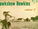1st Press 1958 HAWKSHAW HAWKINS VOL2 KING 592 MONO LP